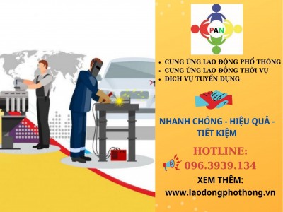 Công ty cung ứng lao động PAN là một trong những đơn vị cung cấp dịch vụ cung ứng lao động chuyên nghiệp tại Việt Nam. 